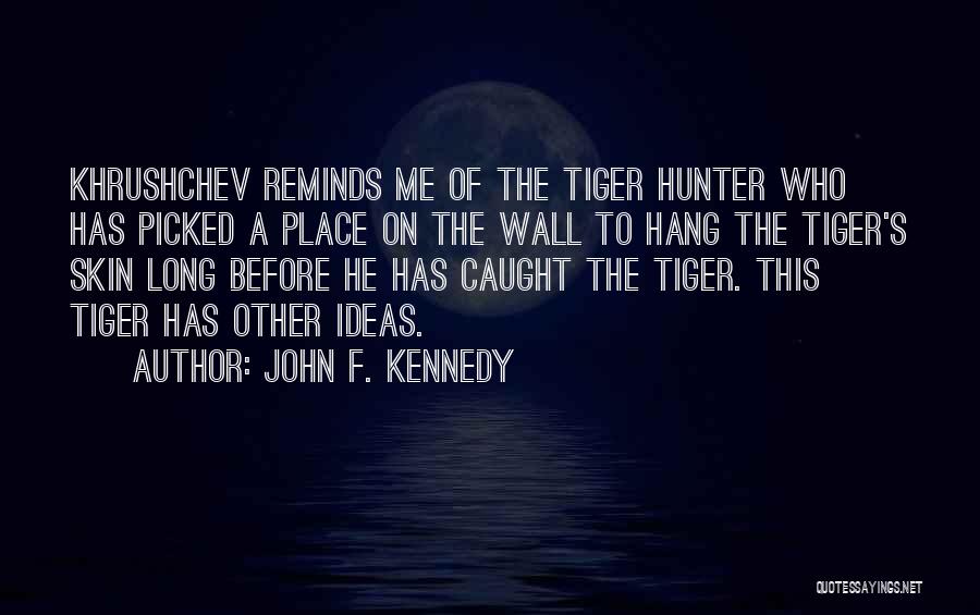 Mombie Quotes By John F. Kennedy