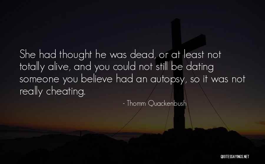 Momcilo Bajagic Bajaga Quotes By Thomm Quackenbush Momcilo Bajagic Bajaga Quotes By Thomm Quackenbush
