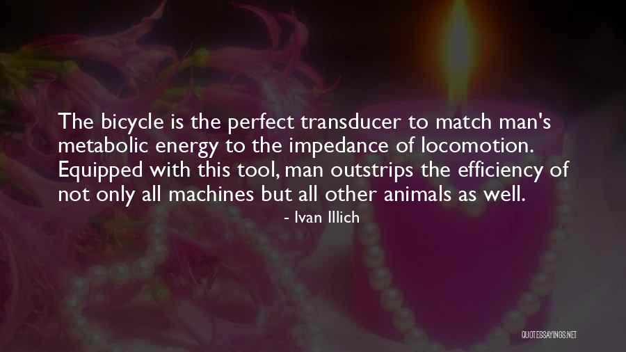 Momcilovic Transport Quotes By Ivan Illich Momcilovic Transport Quotes By Ivan Illich