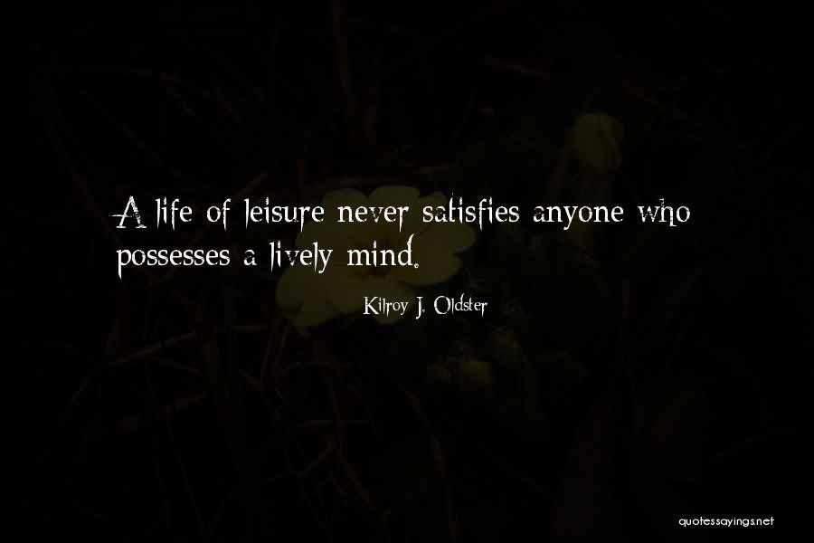 Mome Quotes By Kilroy J. Oldster Mome Quotes By Kilroy J. Oldster