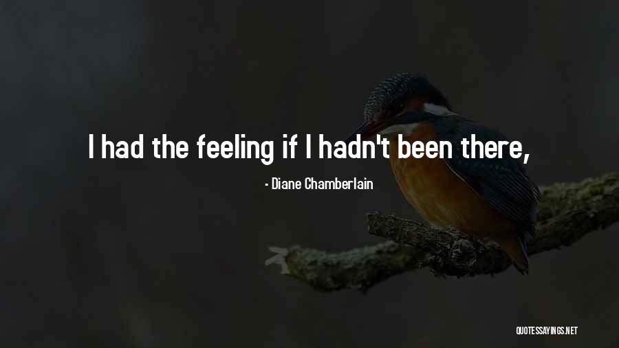 Momeala De Primavara Quotes By Diane Chamberlain Momeala De Primavara Quotes By Diane Chamberlain