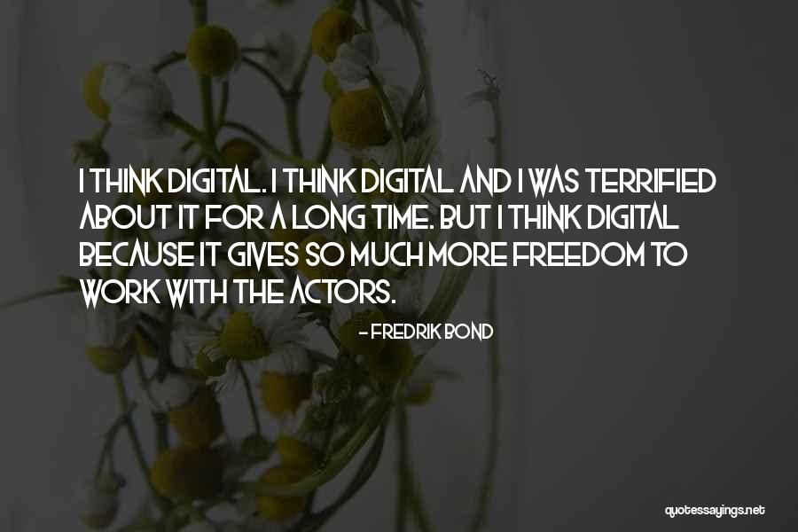 Momeala De Primavara Quotes By Fredrik Bond Momeala De Primavara Quotes By Fredrik Bond