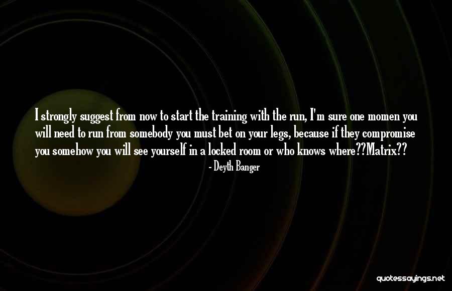 Momen Quotes By Deyth Banger Momen Quotes By Deyth Banger