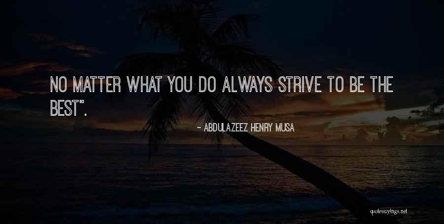 Momena Actress Quotes By Abdulazeez Henry Musa