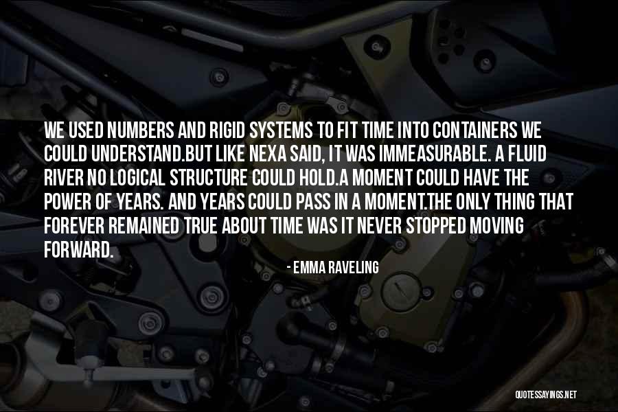 Moment And Forever Quotes By Emma Raveling Moment And Forever Quotes By Emma Raveling