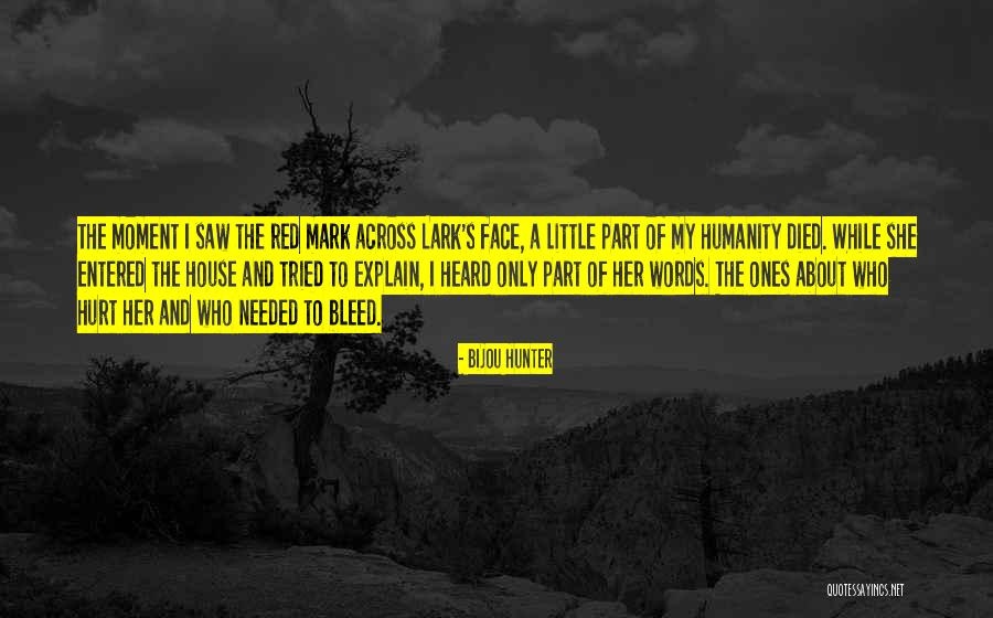 Moment I Saw Her Quotes By Bijou Hunter Moment I Saw Her Quotes By Bijou Hunter