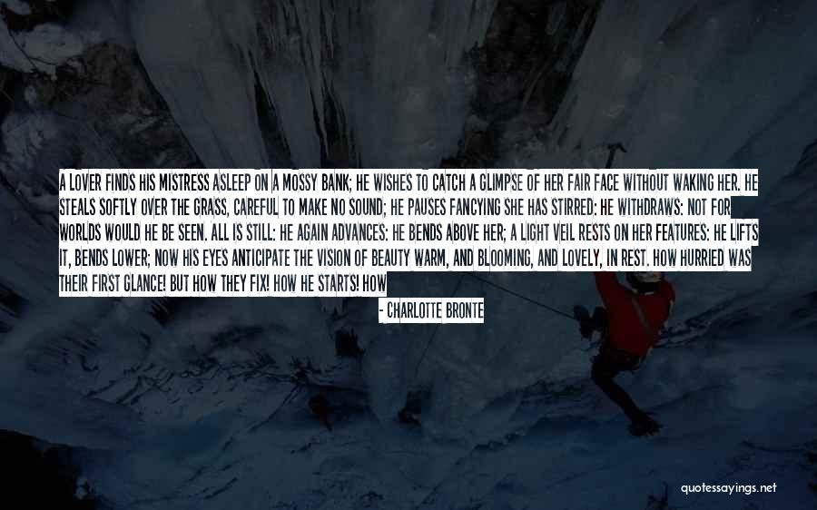 Moment I Saw Her Quotes By Charlotte Bronte Moment I Saw Her Quotes By Charlotte Bronte