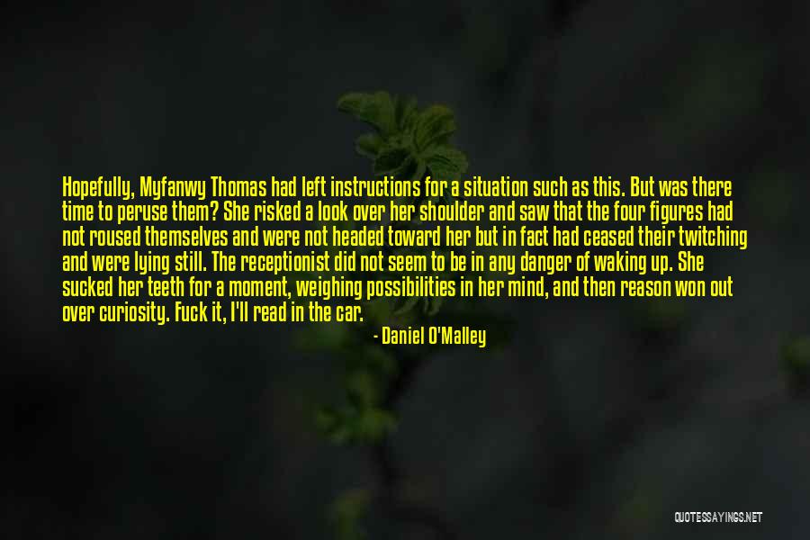 Moment I Saw Her Quotes By Daniel O'Malley Moment I Saw Her Quotes By Daniel O'Malley