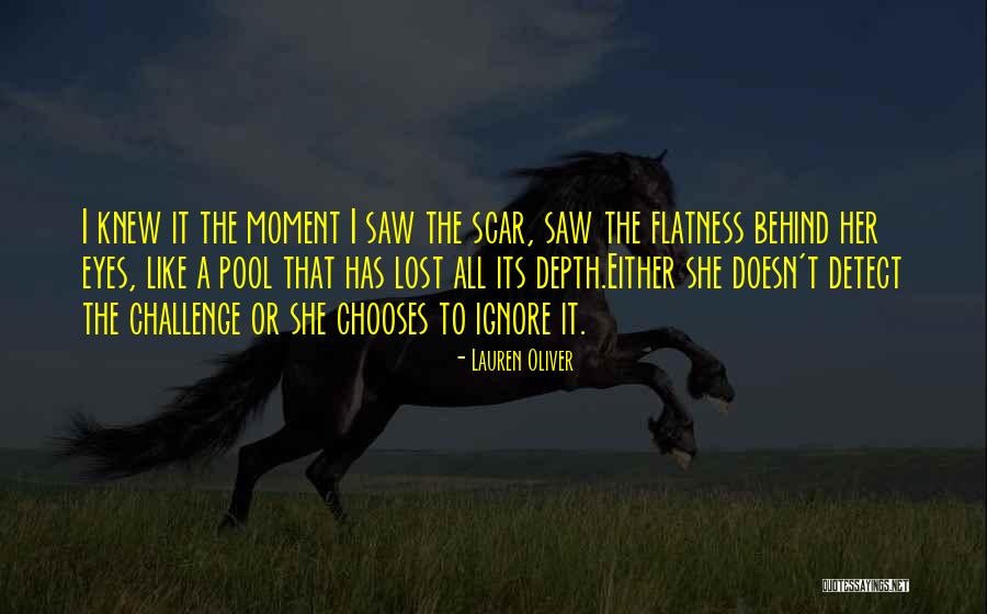 Moment I Saw Her Quotes By Lauren Oliver Moment I Saw Her Quotes By Lauren Oliver