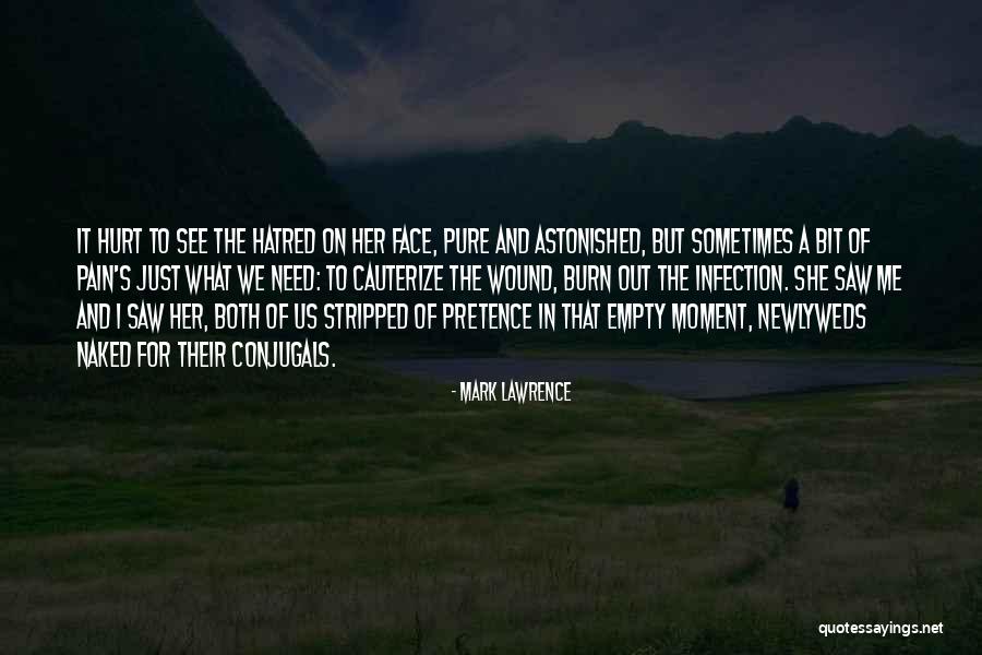 Moment I Saw Her Quotes By Mark Lawrence Moment I Saw Her Quotes By Mark Lawrence
