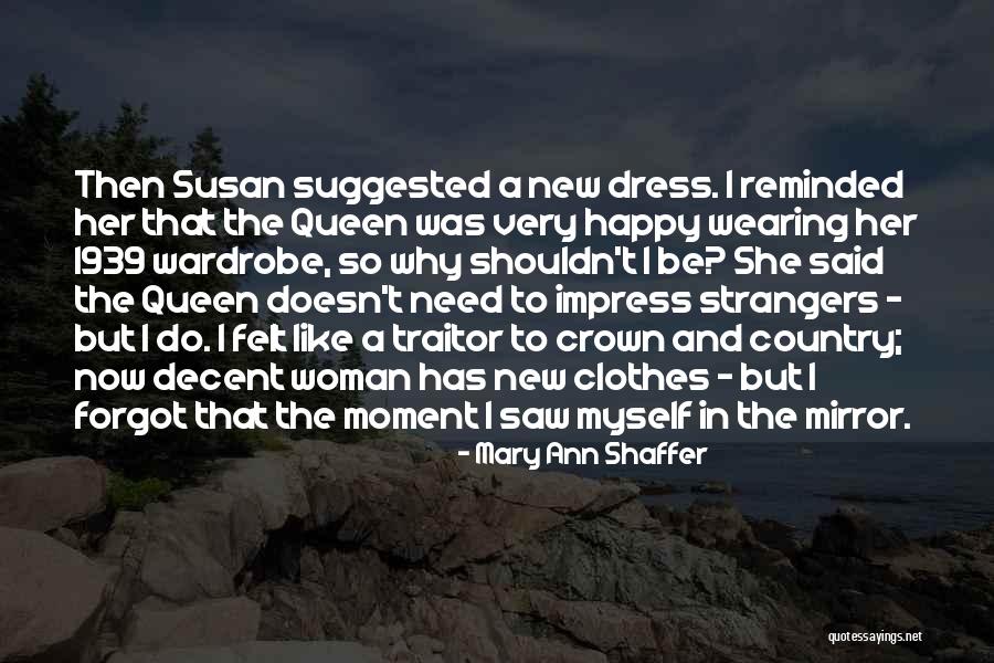 Moment I Saw Her Quotes By Mary Ann Shaffer Moment I Saw Her Quotes By Mary Ann Shaffer