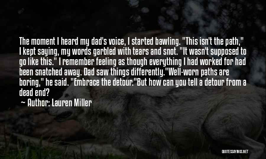 Moment I Saw You Quotes By Lauren Miller