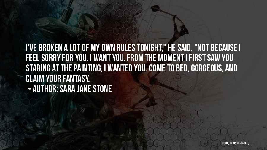 Moment I Saw You Quotes By Sara Jane Stone