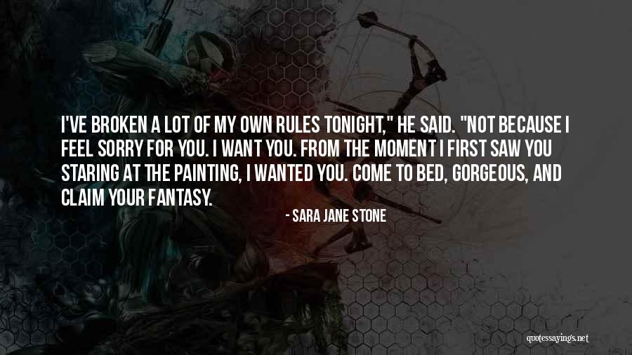 Moment I Saw You Quotes By Sara Jane Stone