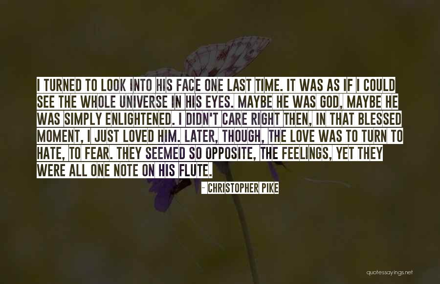 Moment In Time Love Quotes By Christopher Pike Moment In Time Love Quotes By Christopher Pike