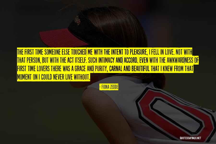 Moment In Time Love Quotes By Fiona Zedde Moment In Time Love Quotes By Fiona Zedde