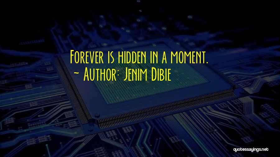 Moment In Time Love Quotes By Jenim Dibie