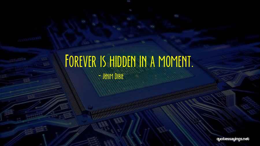 Moment In Time Love Quotes By Jenim Dibie Moment In Time Love Quotes By Jenim Dibie