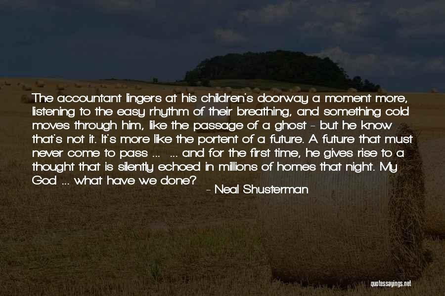 Moment In Time Love Quotes By Neal Shusterman