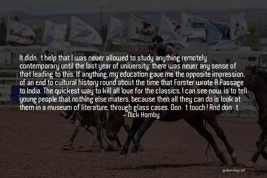 Moment In Time Love Quotes By Nick Hornby Moment In Time Love Quotes By Nick Hornby