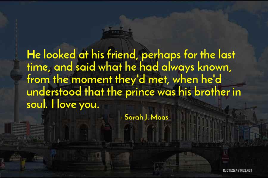 Moment In Time Love Quotes By Sarah J. Maas