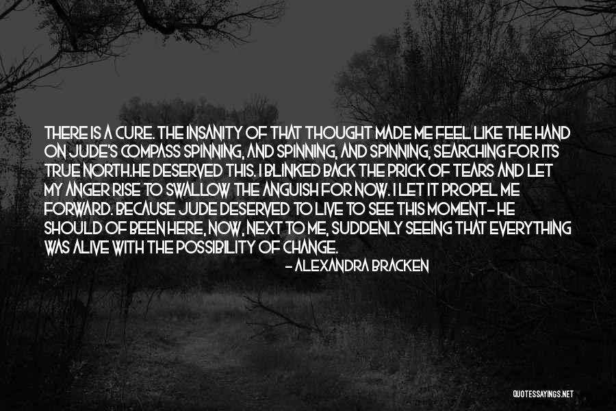 Moment Of Anger Quotes By Alexandra Bracken Moment Of Anger Quotes By Alexandra Bracken