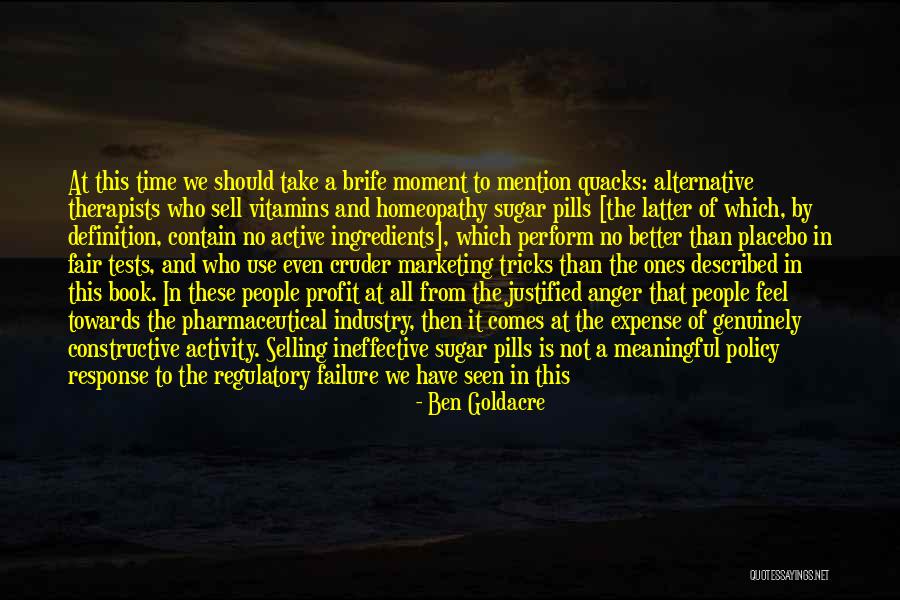 Moment Of Anger Quotes By Ben Goldacre Moment Of Anger Quotes By Ben Goldacre