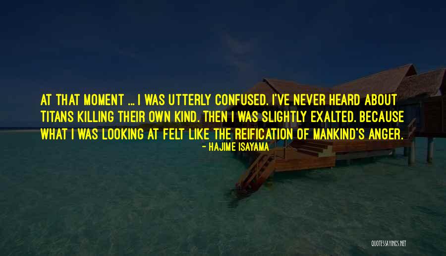 Moment Of Anger Quotes By Hajime Isayama Moment Of Anger Quotes By Hajime Isayama