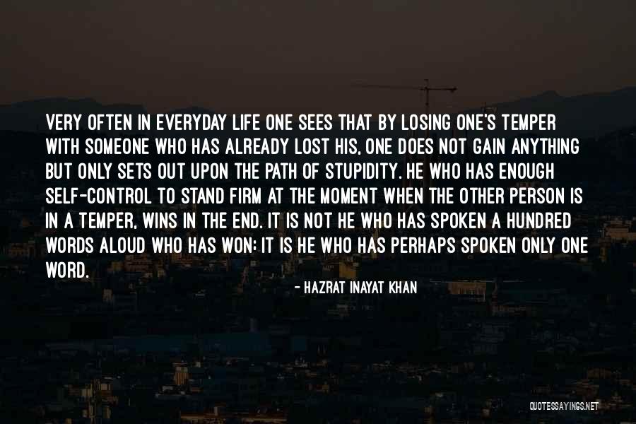 Moment Of Anger Quotes By Hazrat Inayat Khan Moment Of Anger Quotes By Hazrat Inayat Khan