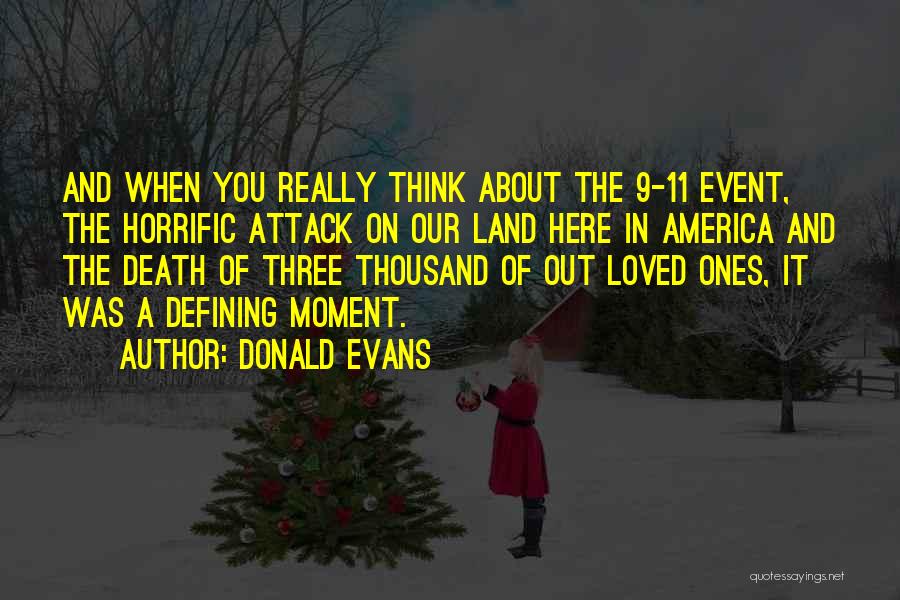 Moment Of Death Quotes By Donald Evans