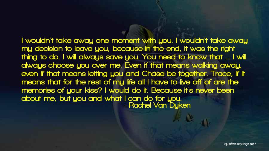 Moment Of Decision Quotes By Rachel Van Dyken Moment Of Decision Quotes By Rachel Van Dyken