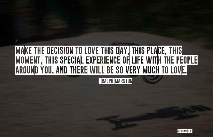 Moment Of Decision Quotes By Ralph Marston Moment Of Decision Quotes By Ralph Marston