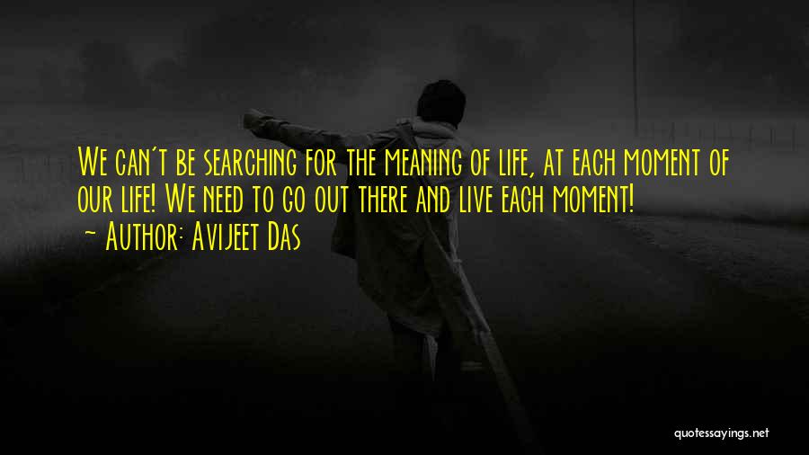 Moment Of Impact Quotes By Avijeet Das