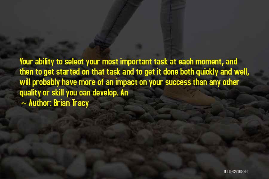 Moment Of Impact Quotes By Brian Tracy