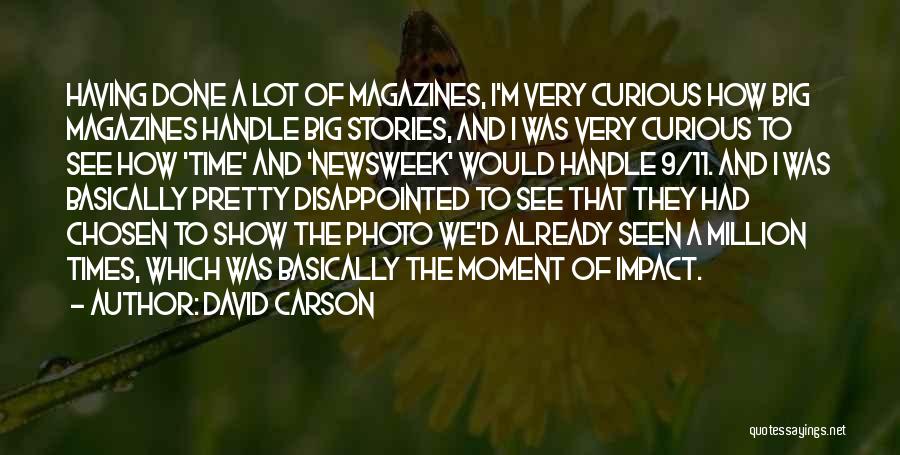 Moment Of Impact Quotes By David Carson
