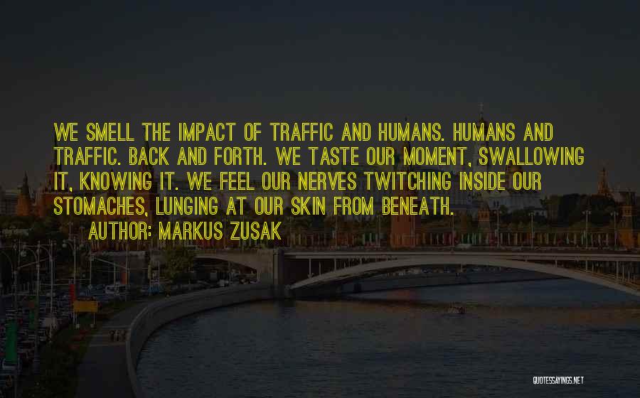 Moment Of Impact Quotes By Markus Zusak