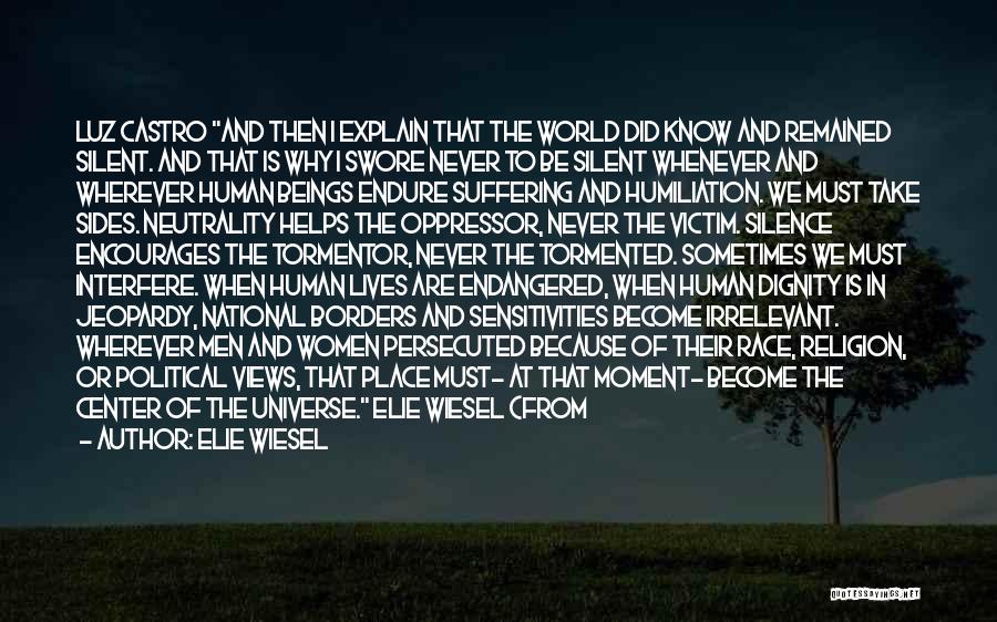 Moment Of Peace Quotes By Elie Wiesel