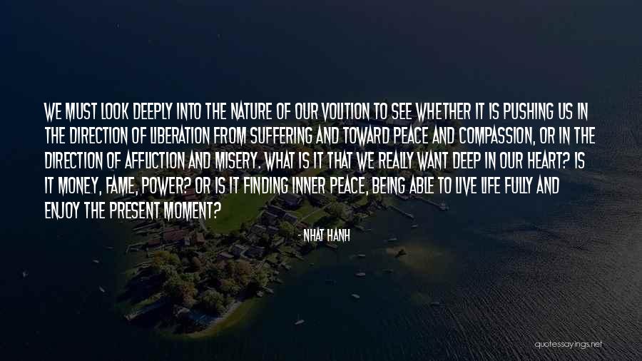 Moment Of Peace Quotes By Nhat Hanh