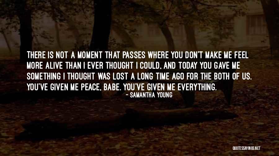 Moment Of Peace Quotes By Samantha Young