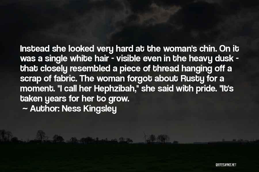 Moment Of Pride Quotes By Ness Kingsley