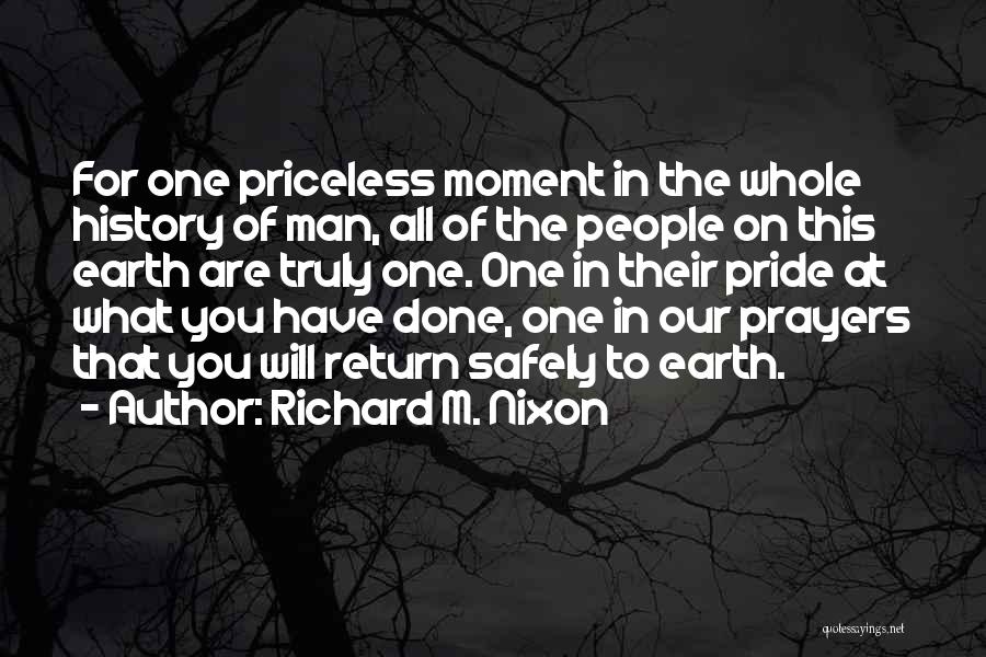 Moment Of Pride Quotes By Richard M. Nixon