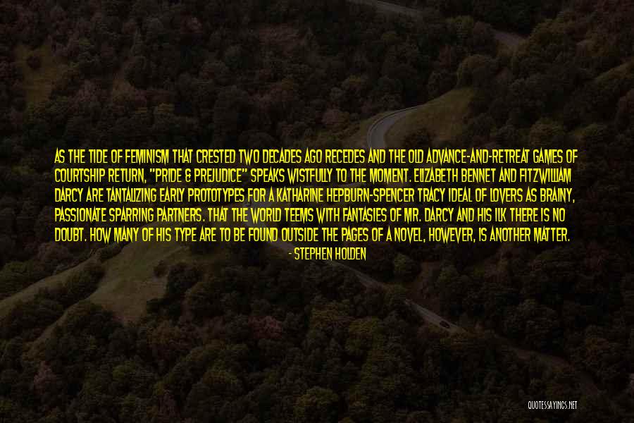 Moment Of Pride Quotes By Stephen Holden Moment Of Pride Quotes By Stephen Holden