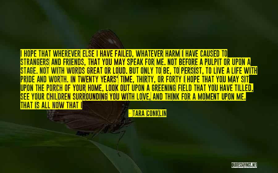 Moment Of Pride Quotes By Tara Conklin Moment Of Pride Quotes By Tara Conklin