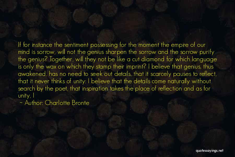Moment Of Reflection Quotes By Charlotte Bronte