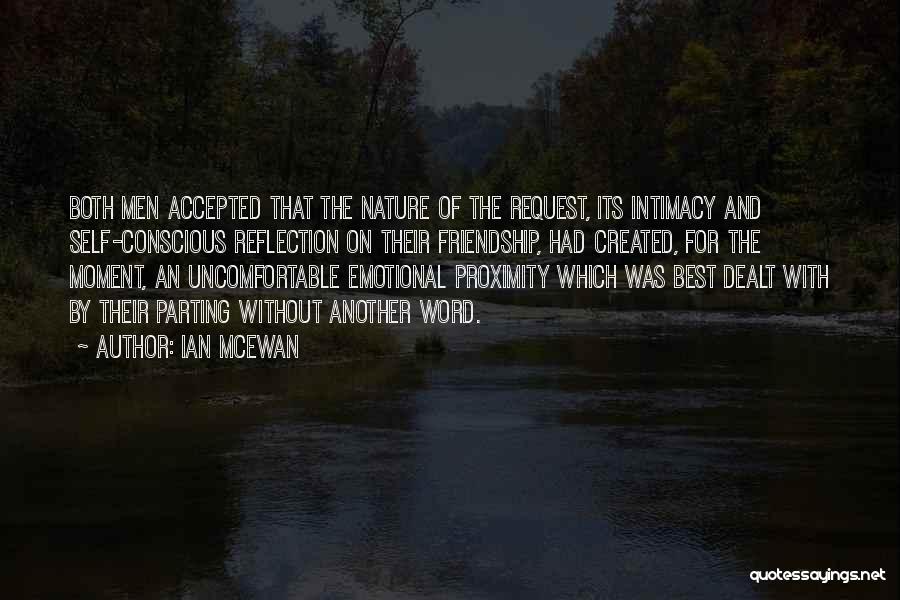 Moment Of Reflection Quotes By Ian McEwan