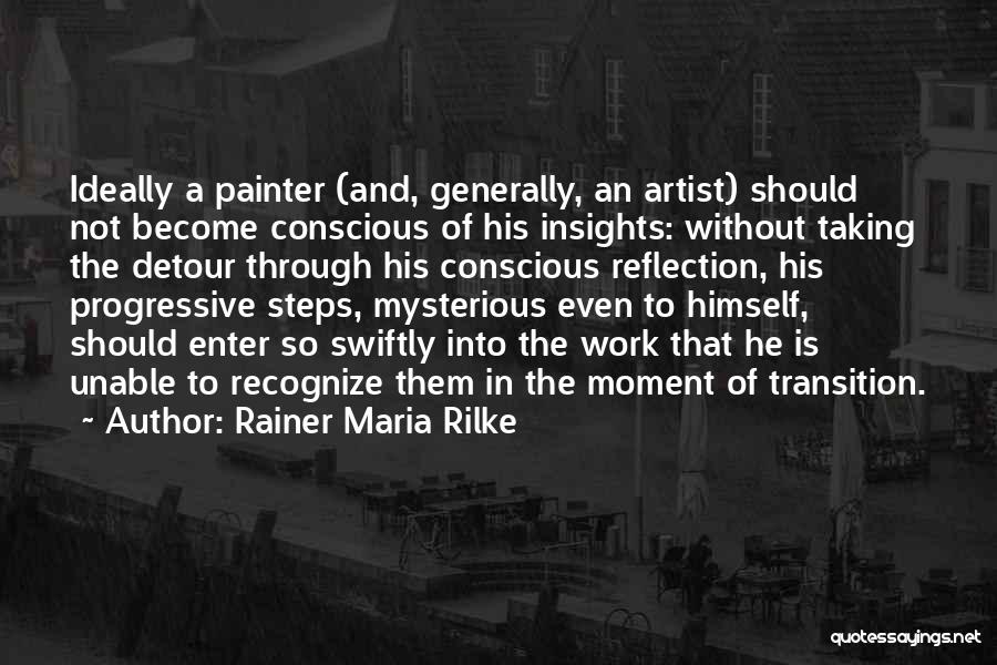 Moment Of Reflection Quotes By Rainer Maria Rilke