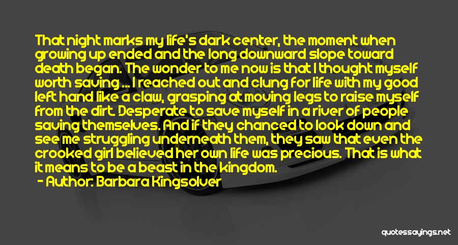 Moment Of Thought Quotes By Barbara Kingsolver