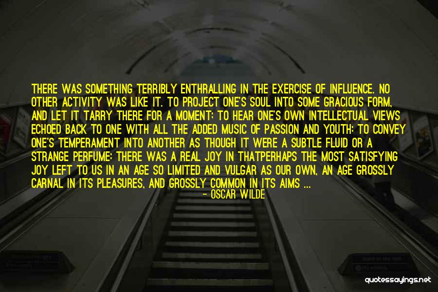 Moment One For All Quotes By Oscar Wilde Moment One For All Quotes By Oscar Wilde