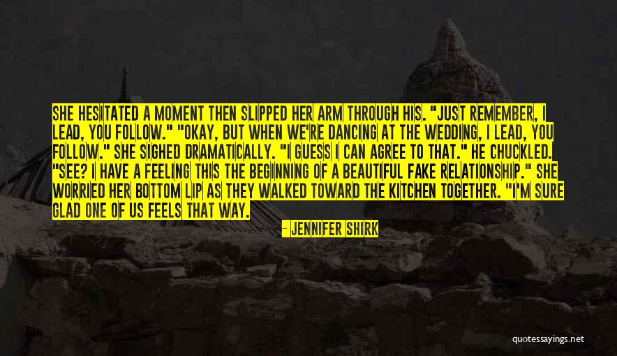 Moment One Quotes By Jennifer Shirk