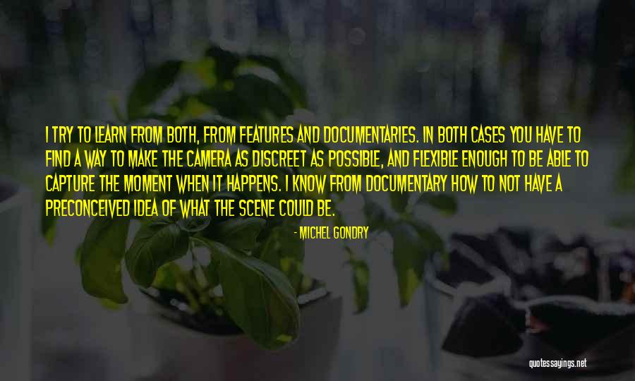 Moment To Capture Quotes By Michel Gondry Moment To Capture Quotes By Michel Gondry
